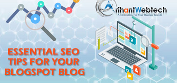 Essential SEO Tips for your Blogspot Blog